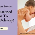 From Threatened Abortion To Healthy Delivery